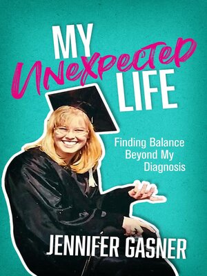 cover image of My Unexpected Life